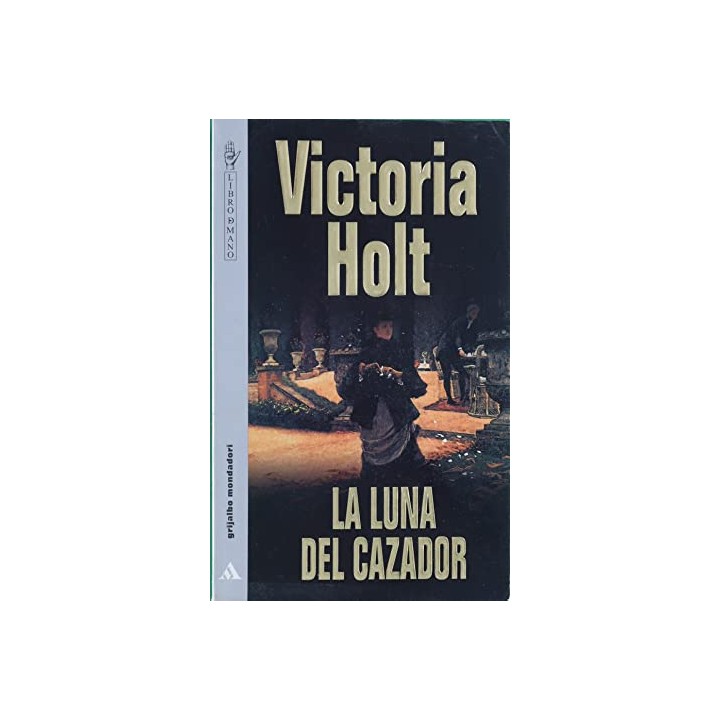 La Luna Del Cazador - Victoria Holt